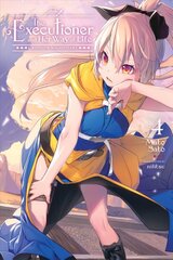 Executioner and Her Way of Life, Vol. 4 hind ja info | Fantaasia, müstika | kaup24.ee