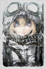 Saga of Tanya the Evil, Vol. 6 (light novel) hind ja info | Fantaasia, müstika | kaup24.ee