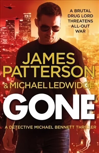 Gone: (Michael Bennett 6). Michael Bennett can run, but he can't hide for ever цена и информация | Fantaasia, müstika | kaup24.ee