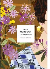 Sandcastle (Vintage Classics Murdoch Series): Iris Murdoch цена и информация | Фантастика, фэнтези | kaup24.ee