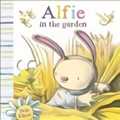 Alfie in the Garden hind ja info | Väikelaste raamatud | kaup24.ee