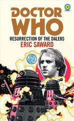 Doctor Who: Resurrection of the Daleks (Target Collection) hind ja info | Fantaasia, müstika | kaup24.ee