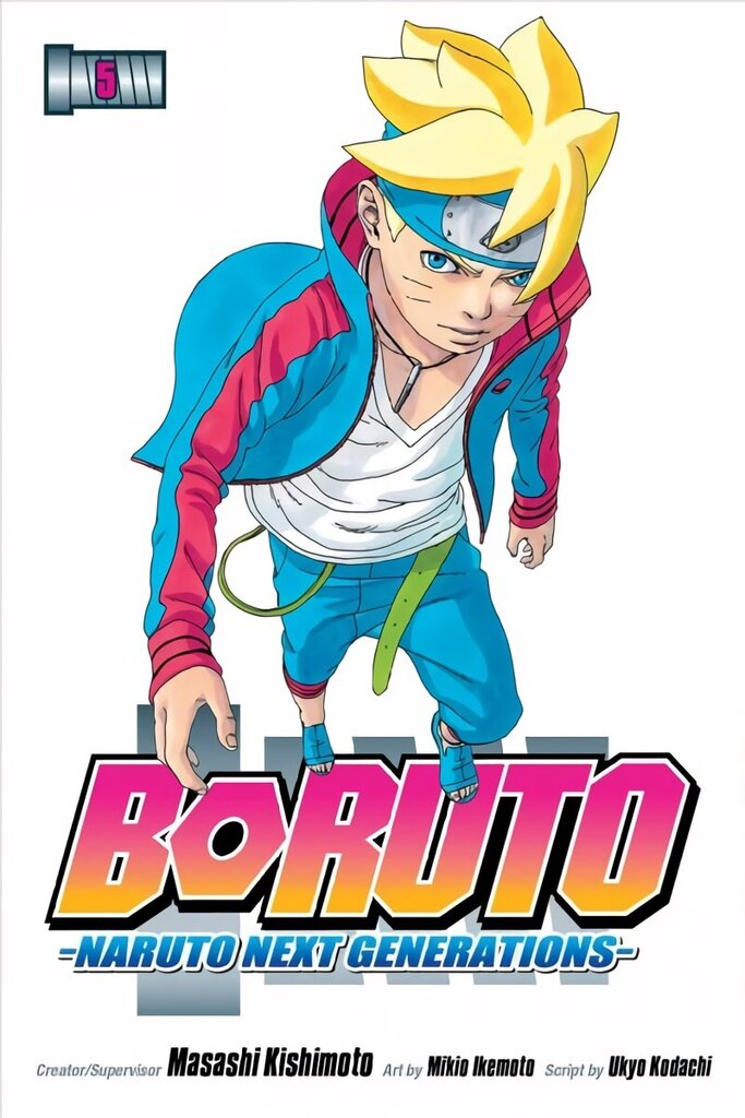 Boruto: Naruto Next Generations, Vol. 5: Naruto Next Generations hind ja info | Fantaasia, müstika | kaup24.ee