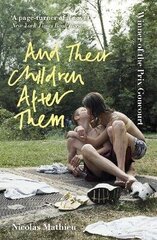 And Their Children After Them: 'A page-turner of a novel' New York Times hind ja info | Fantaasia, müstika | kaup24.ee