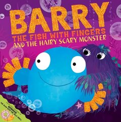 Barry the Fish with Fingers and the Hairy Scary Monster цена и информация | Книги для малышей | kaup24.ee