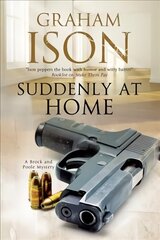 Suddenly at Home: A Brock and Poole police procedural Main цена и информация | Фантастика, фэнтези | kaup24.ee