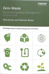 Zero-Waste: Reconsidering Waste Management for the Future hind ja info | Entsüklopeediad, teatmeteosed | kaup24.ee