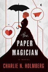 Paper Magician цена и информация | Фантастика, фэнтези | kaup24.ee