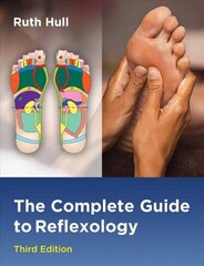 Complete Guide to Reflexology 3rd Edition, Third Edition цена и информация | Самоучители | kaup24.ee