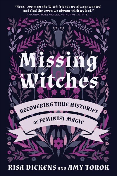 Missing Witches: Feminist Occult Histories, Rituals, and Invocations цена и информация | Eneseabiraamatud | kaup24.ee
