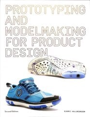Prototyping and Modelmaking for Product Design: Second Edition 2nd ed. цена и информация | Книги об искусстве | kaup24.ee