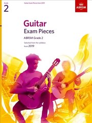 Guitar Exam Pieces from 2019, ABRSM Grade 2: Selected from the syllabus starting 2019 цена и информация | Книги об искусстве | kaup24.ee