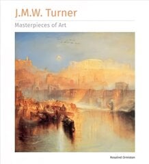J.M.W. Turner Masterpieces of Art цена и информация | Книги об искусстве | kaup24.ee