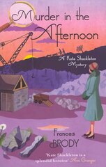 Murder In The Afternoon: Book 3 in the Kate Shackleton mysteries hind ja info | Fantaasia, müstika | kaup24.ee