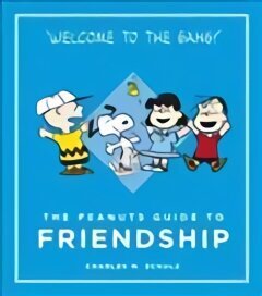 Peanuts Guide to Friendship: Peanuts Guide to Life Main hind ja info | Fantaasia, müstika | kaup24.ee