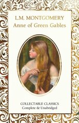 Anne of Green Gables New edition цена и информация | Фантастика, фэнтези | kaup24.ee