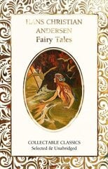 Hans Christian Andersen Fairy Tales New edition цена и информация | Фантастика, фэнтези | kaup24.ee