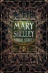 Mary Shelley Horror Stories цена и информация | Фантастика, фэнтези | kaup24.ee