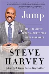 Jump: Take the Leap of Faith to Achieve Your Life of Abundance hind ja info | Eneseabiraamatud | kaup24.ee