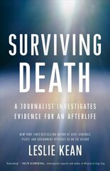 Surviving Death: A Journalist Investigates Evidence for an Afterlife цена и информация | Самоучители | kaup24.ee