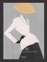 Dior: The New Look Revolution hind ja info | Kunstiraamatud | kaup24.ee