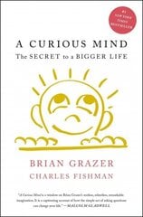 Curious Mind: The Secret to a Bigger Life hind ja info | Eneseabiraamatud | kaup24.ee