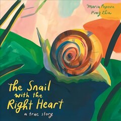 Snail with the Right Heart: A True Story Illustrated edition цена и информация | Книги для малышей | kaup24.ee