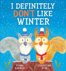 I Definitely Don't Like Winter (PB) цена и информация | Книги для малышей | kaup24.ee