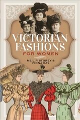 Victorian Fashions for Women hind ja info | Kunstiraamatud | kaup24.ee