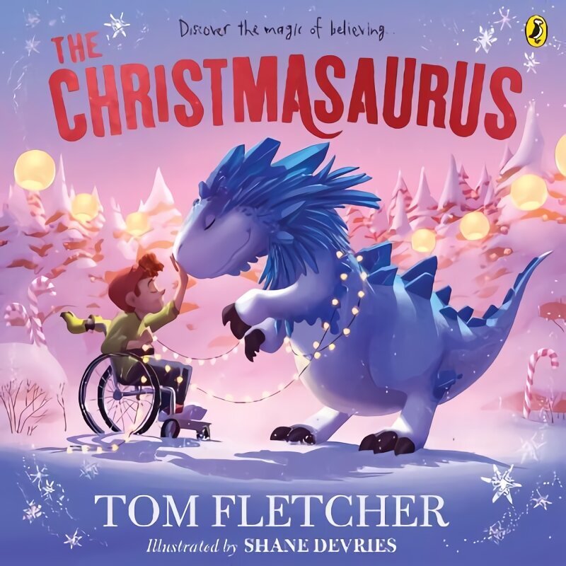 Christmasaurus: Tom Fletcher's timeless picture book adventure цена и информация | Väikelaste raamatud | kaup24.ee