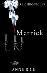 Merrick: The Vampire Chronicles 7 hind ja info | Fantaasia, müstika | kaup24.ee