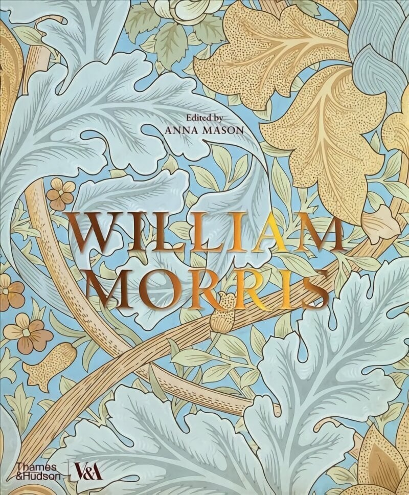 William Morris (Victoria and Albert Museum) цена и информация | Kunstiraamatud | kaup24.ee