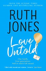 Love Untold: The joy-filled, life-affirming, sob-inducing novel from the Number One Sunday Times bestselling author hind ja info | Fantaasia, müstika | kaup24.ee