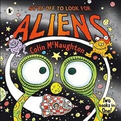 We're Off to Look for Aliens цена и информация | Книги для малышей | kaup24.ee