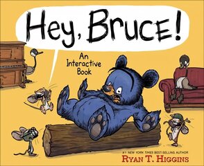Hey, Bruce!: An Interactive Book hind ja info | Väikelaste raamatud | kaup24.ee