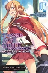 Sword Art Online: Progressive Barcarolle of Froth, Vol. 2 цена и информация | Фантастика, фэнтези | kaup24.ee