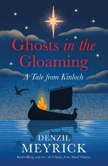 Ghosts in the Gloaming: A Tale from Kinloch цена и информация | Фантастика, фэнтези | kaup24.ee