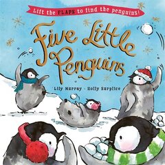 Five Little Penguins: A lift-the-flap Christmas picture book цена и информация | Книги для малышей | kaup24.ee