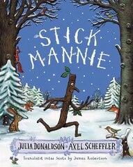 Stick Mannie: Stick Man in Scots hind ja info | Väikelaste raamatud | kaup24.ee