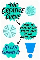 Creative Curve: How to Develop the Right Idea, at the Right Time цена и информация | Самоучители | kaup24.ee