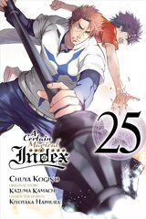 Certain Magical Index, Vol. 25 (manga) hind ja info | Fantaasia, müstika | kaup24.ee