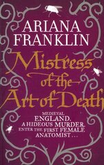 Mistress Of The Art Of Death: Mistress of the Art of Death, Adelia Aguilar series 1 hind ja info | Fantaasia, müstika | kaup24.ee