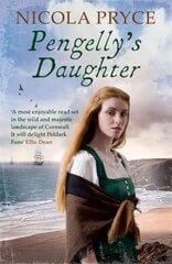 Pengelly's Daughter: A sweeping historical romance for fans of Bridgerton Main цена и информация | Фантастика, фэнтези | kaup24.ee