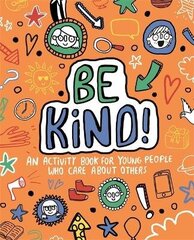 Be Kind! Mindful Kids Global Citizen цена и информация | Книги для малышей | kaup24.ee