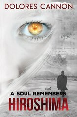 Soul Remembers Hiroshima illustrated edition hind ja info | Eneseabiraamatud | kaup24.ee