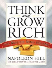 Think and Grow Rich: The Master Mind Volume hind ja info | Eneseabiraamatud | kaup24.ee