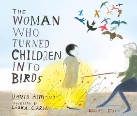 Woman Who Turned Children into Birds hind ja info | Väikelaste raamatud | kaup24.ee