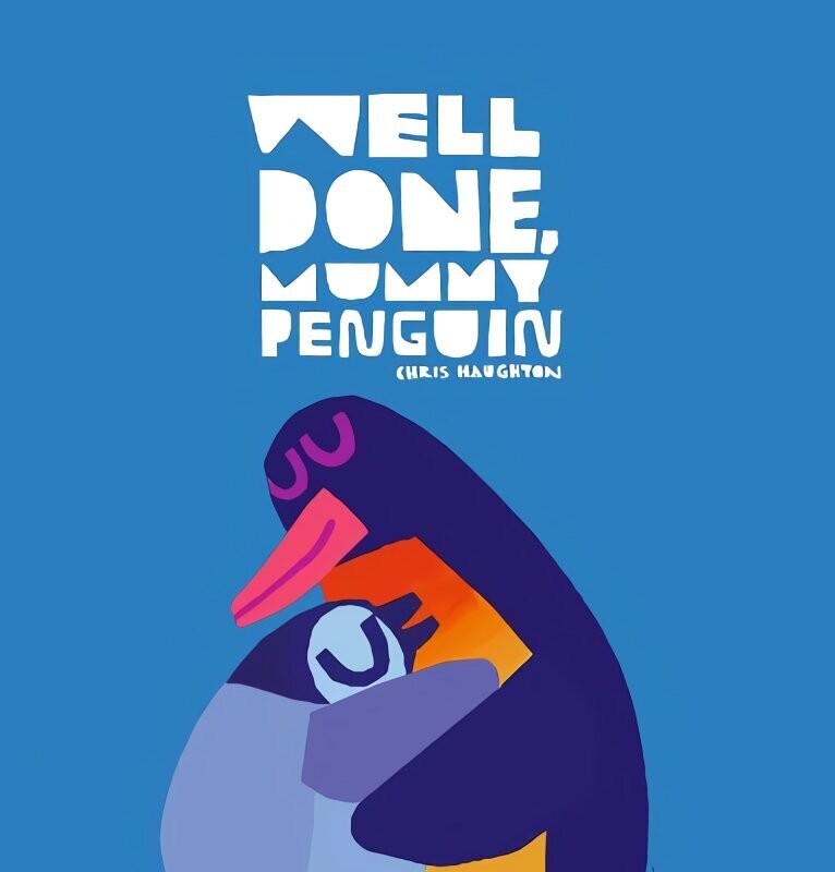 Well Done, Mummy Penguin hind ja info | Väikelaste raamatud | kaup24.ee