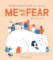 Me and My Fear hind ja info | Väikelaste raamatud | kaup24.ee