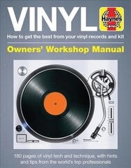 Vinyl Owners' Workshop Manual: How to get the best from your vinyl records and kit hind ja info | Kunstiraamatud | kaup24.ee